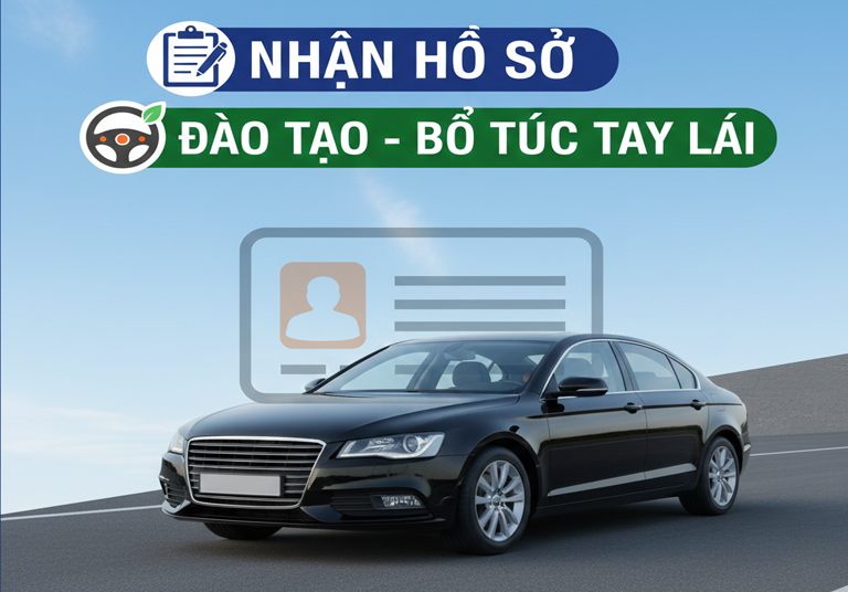 nhận hồ sơ đào tạo và bổ túc tay lái