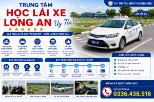 Trung Tâm Học Lái Xe Long An Uy Tín