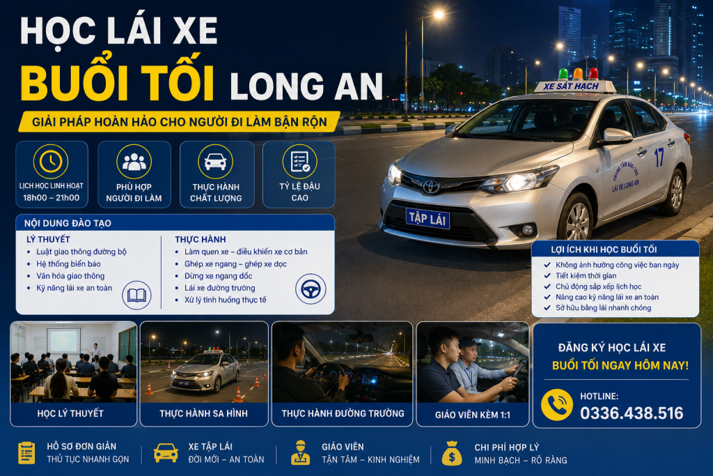 Học Lái Xe Buổi Tối Long An