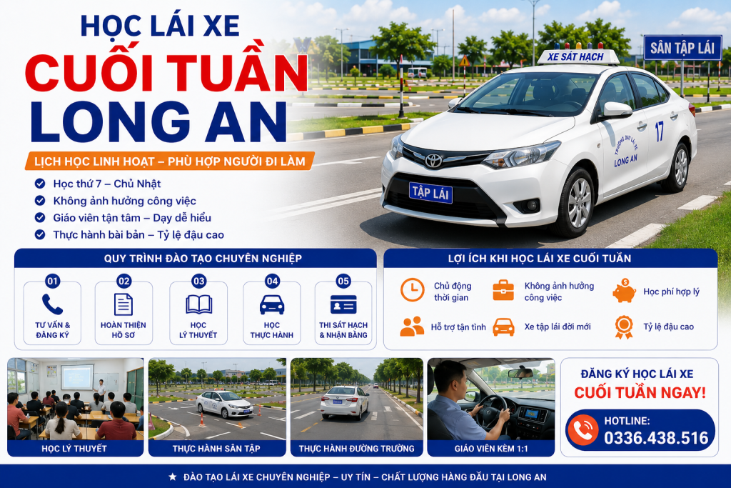 Học lái xe cuối tuần Long An dành cho người đi làm
